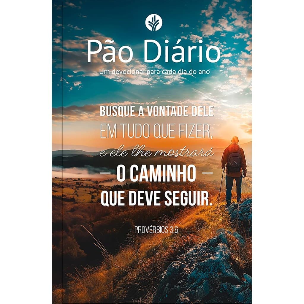 Devocional Pão Diário 2026 | Vol. 29 | Busque a Deus