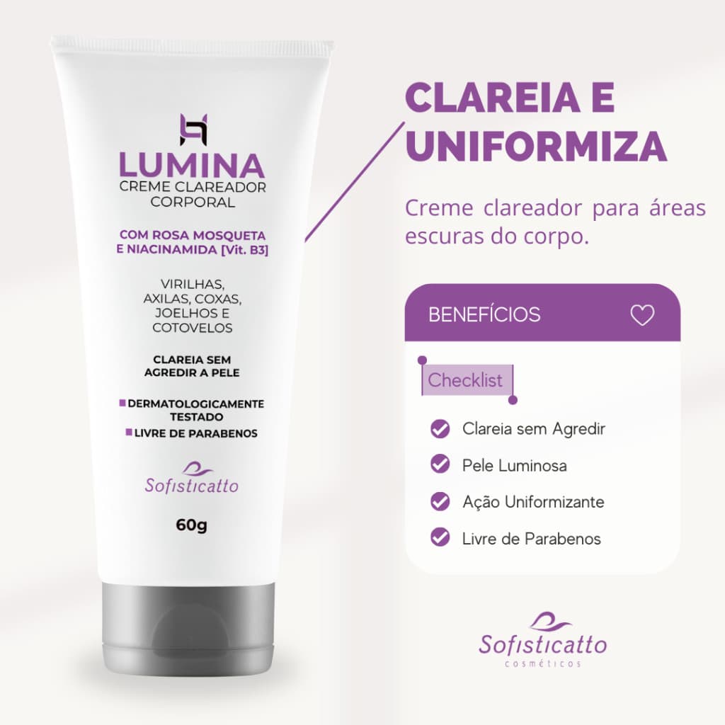 KIT Creme Clareador Corporal Lumina Sofisticatto 60g
