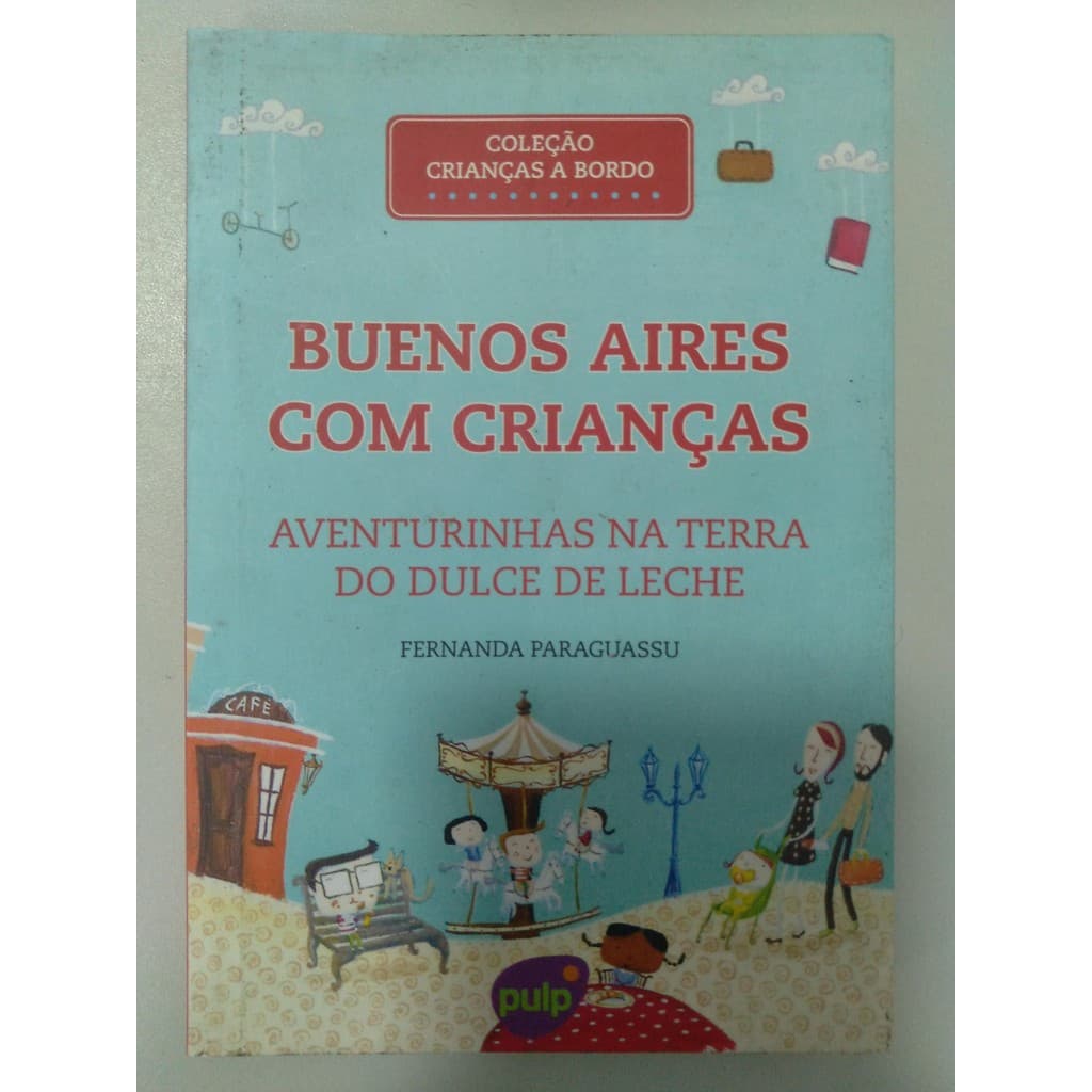 Buenos Aires com Crianças de Fernanda Paraguassu