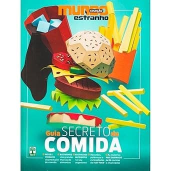 GUIA SECRETO DA COMIDA - REVISTA MUNDO ESTRANHO