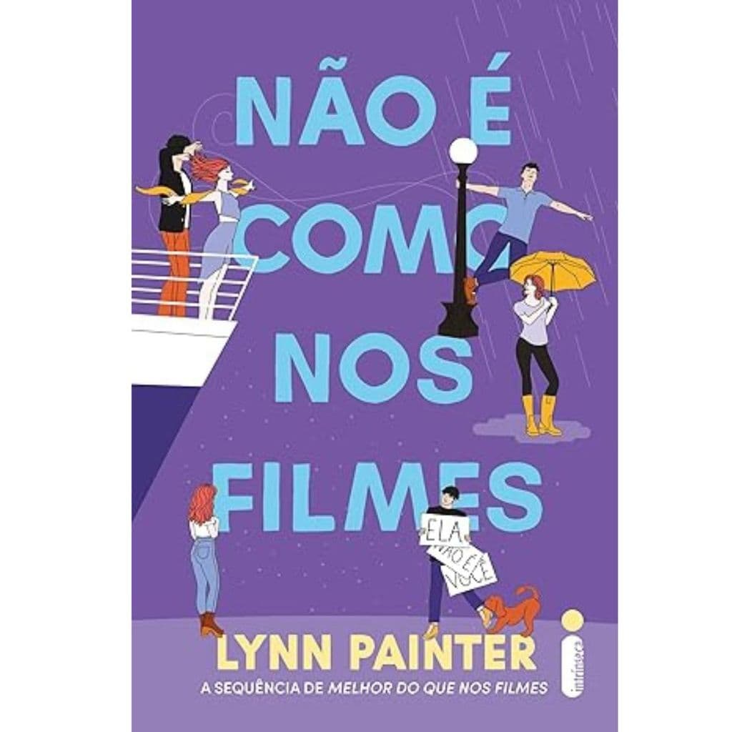 Não é como nos filmes: (Melhor do que nos filmes – vol. 2) por Lynn Painter