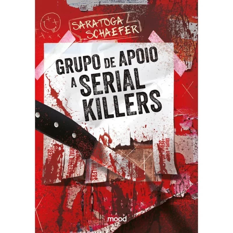Livro Grupo de Apoio a Serial Killers - Editora Mood