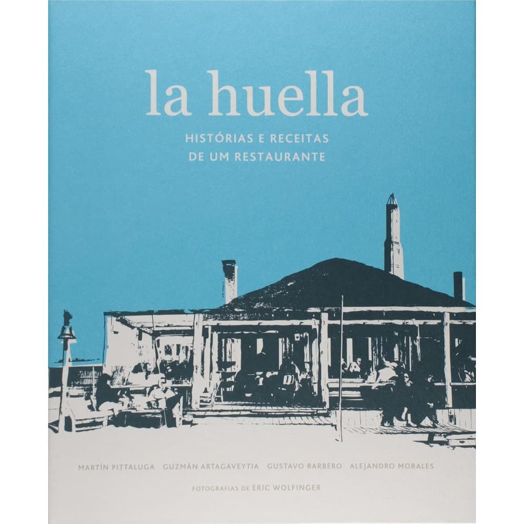 Livro La huella - histórias e receitas de um restaurante