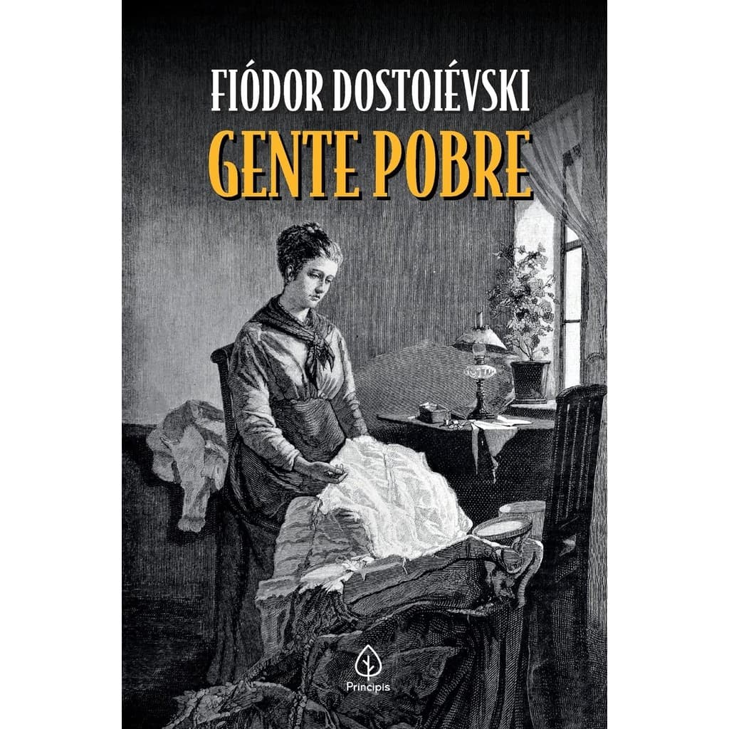 Gente Pobre | Fiódor Dostoiévski