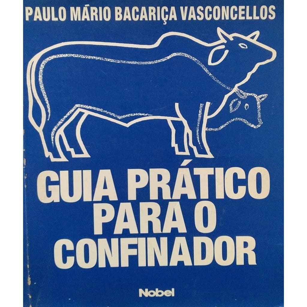 Guia Prático para o confinador autor Paulo Mário Bacariça Vasconcellos