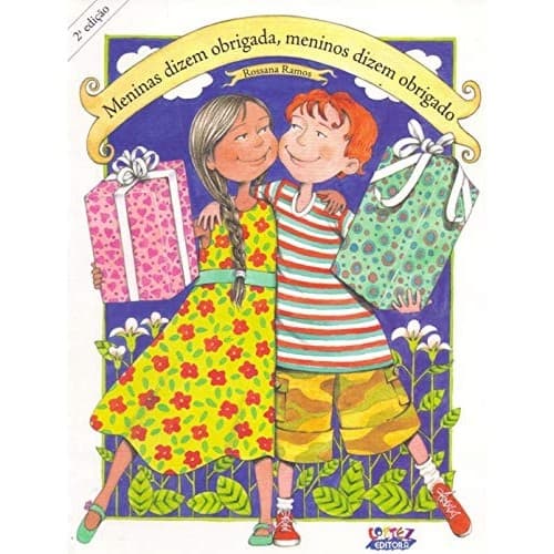 Meninas Dizem Obrigada, Meninos Dizem Obrigado de Rossana Ramos 7560556