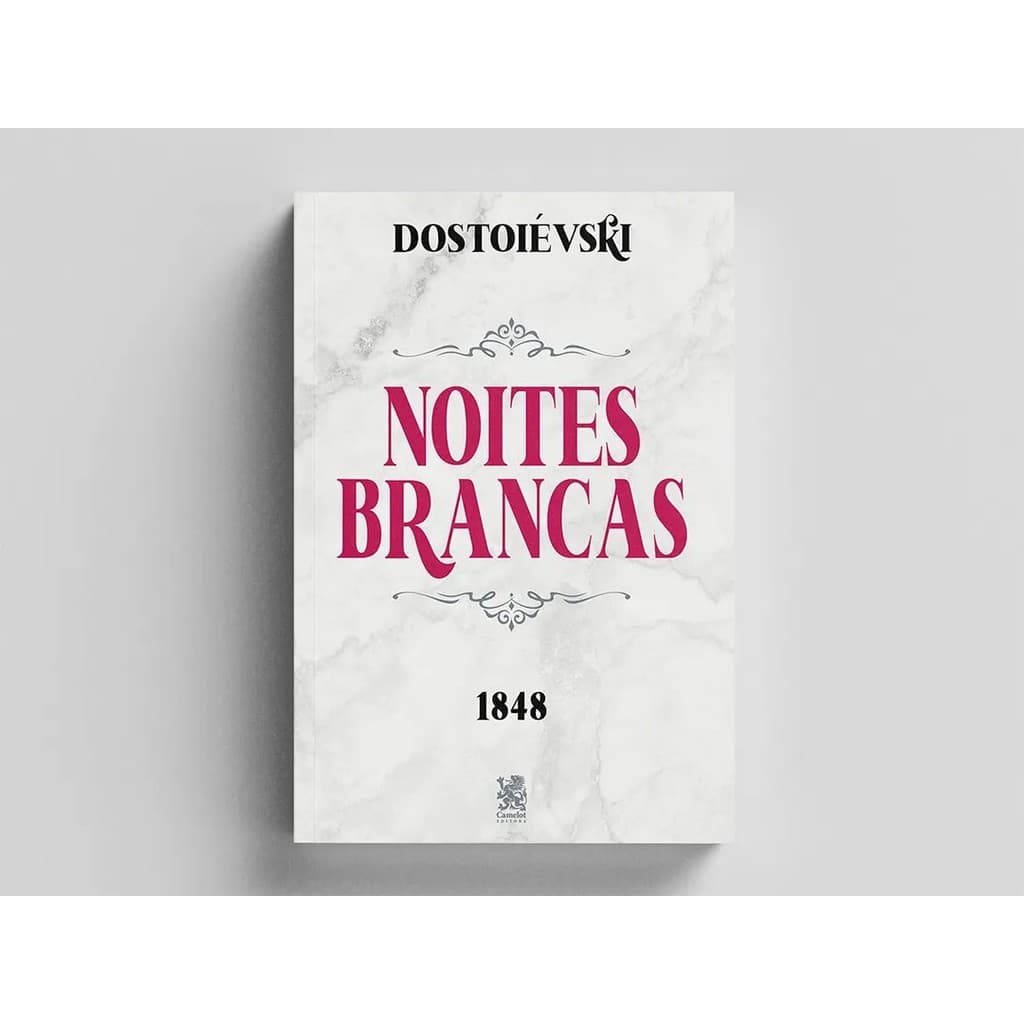 Livro Noites Brancas - Dostoiévski - Camelot Editora
