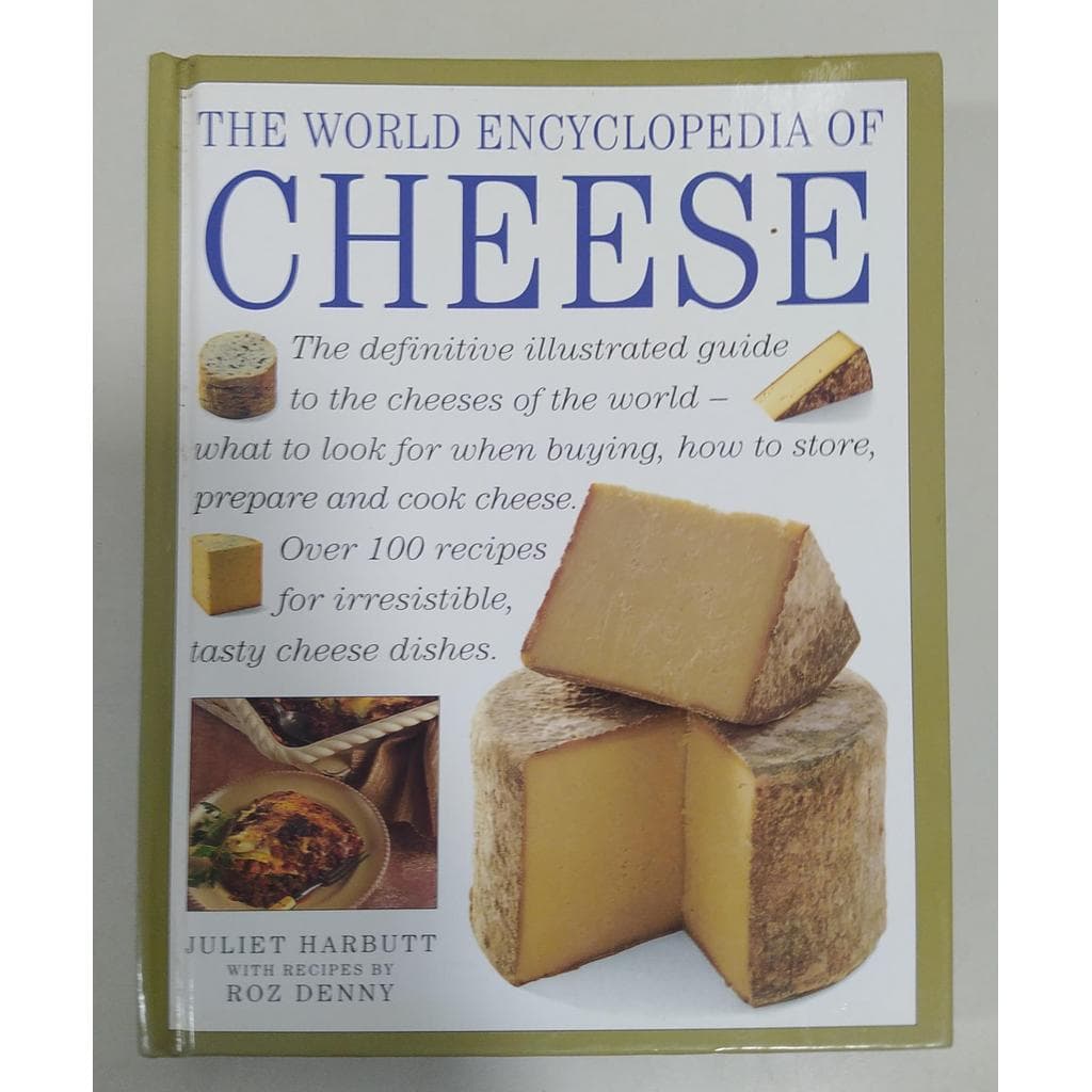 The World Encyclopedia Of Cheese de Juliet Harbutt ; Roz Denny 7792944
