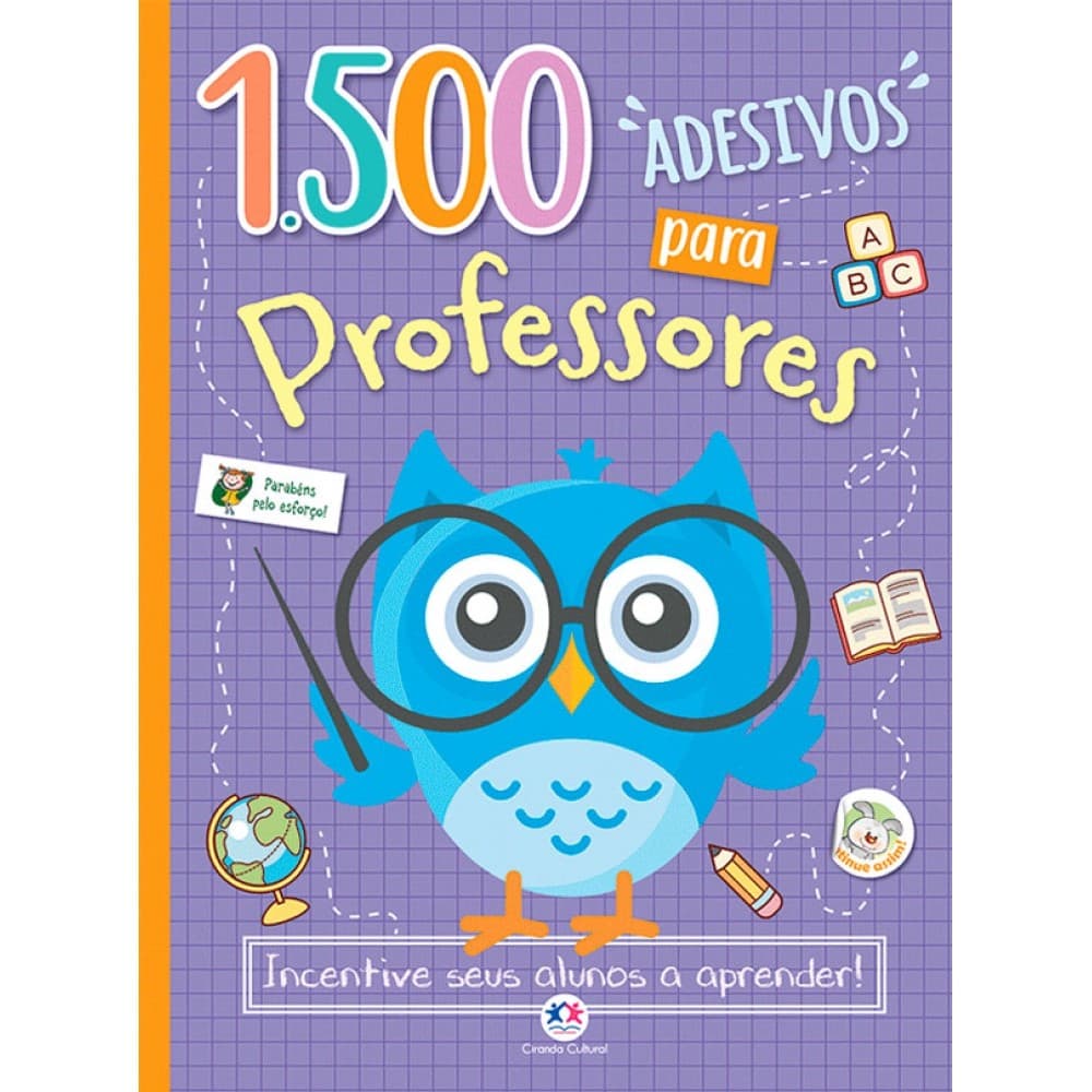 Livro 1500 adesivos para professores - Incentive seus alunos