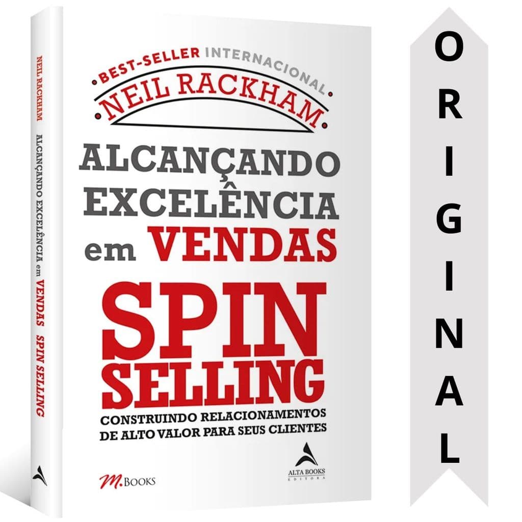 Alcançando Excelência Em Vendas Spin Selling | Neil Rackham