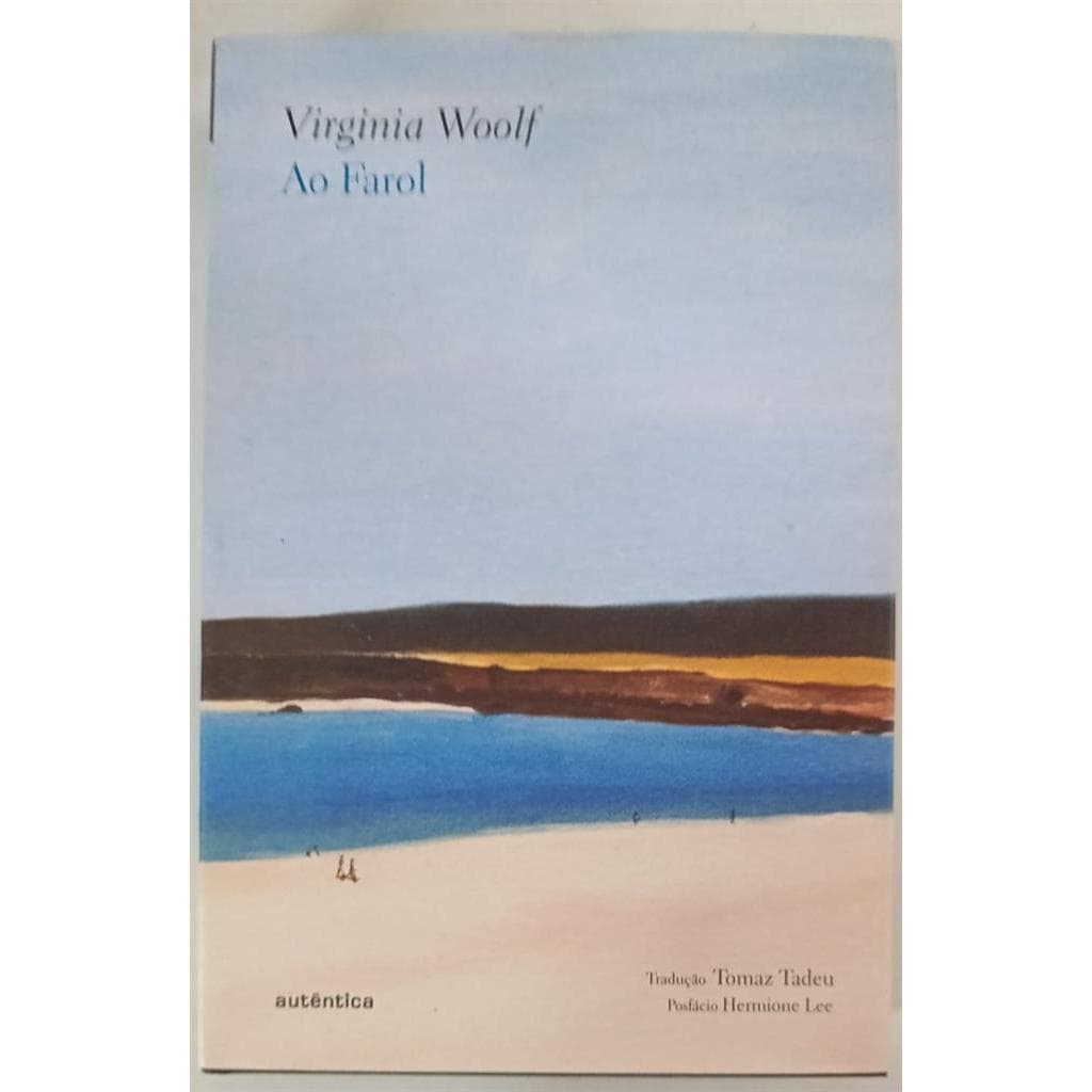 AO FAROL autor Virginia Woolf
