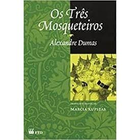 Os três mosqueteiros (adaptação) autor Alexandre Dumas