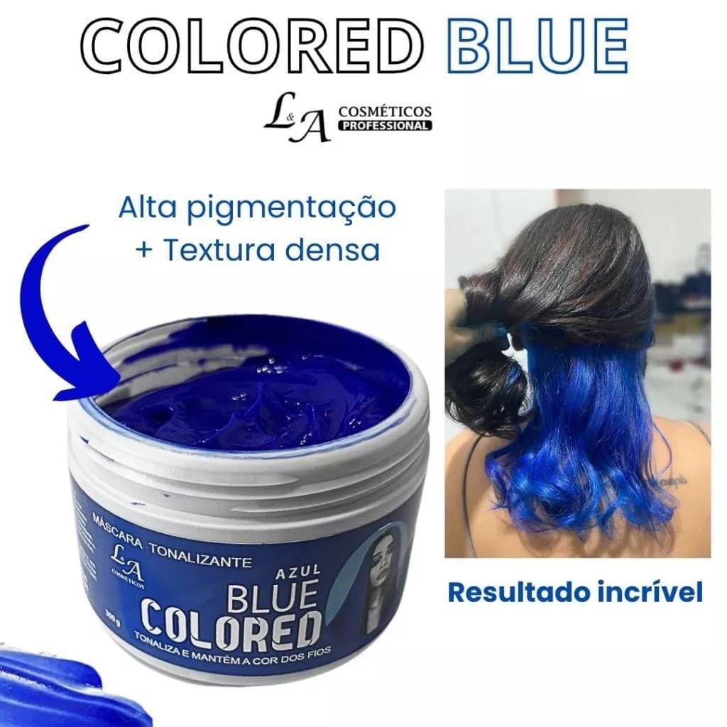 Tonalizante Azul Blue - Mechas Azuis fácil - S/ Amônia - Resultado 100% Natural La cosméticos 300g