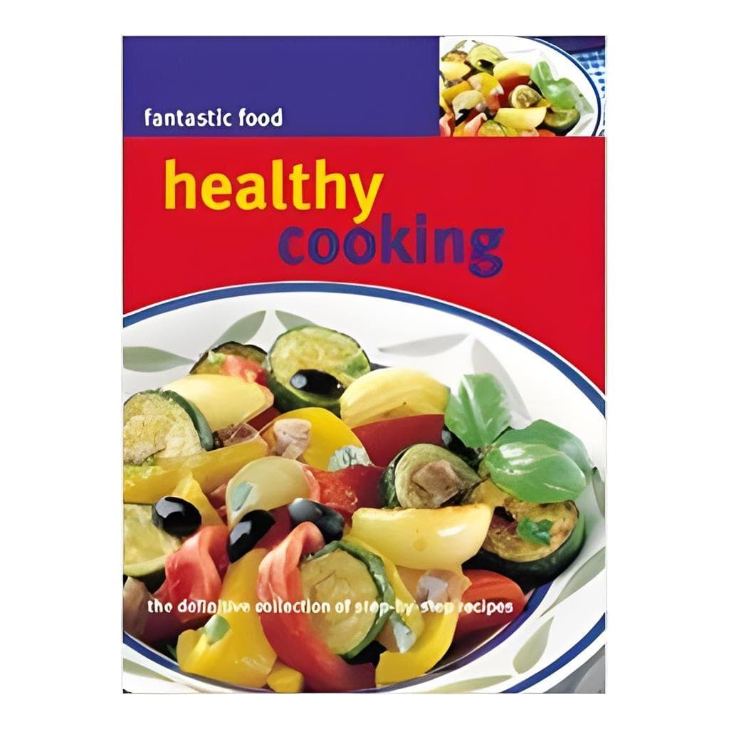 Fantastic Food - Healthy Cooking autor Parragon Publishing