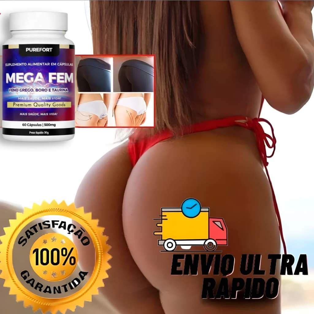 Cre¹sce Bum¹bum | Cre¹sce perna | Aum¹enta Glú¹teos | Mega Feme