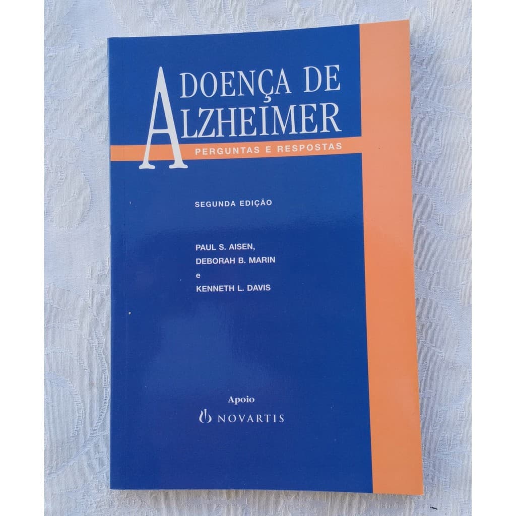 A Doença de Alzheimer - Perguntas e Respostas de Paul S. Aisen/ Deborah B. Marin/ Kenneth L. Davis 7192794