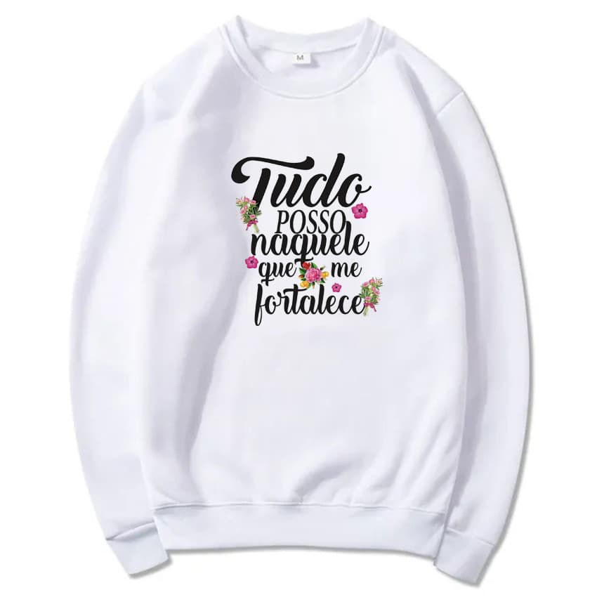 Blusa Moletom Flanelado Estampa Tudo Posso Naquele Que Me Fortalece Modelo Novo Alta Qualidade Careca