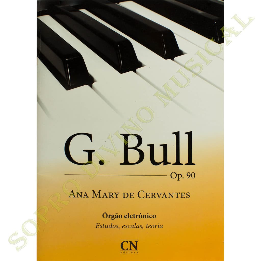 Método G. Bull Órgão Eletrônico Ana Mary de Cervantes com Pedaleira