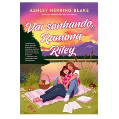 Vai Sonhando, Ramona Riley