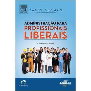 Administração para Profissionais Liberais de Fábio Zugman 4737375