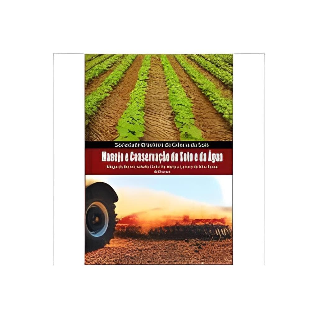 Manejo e Conservação do Solo e da Ágiua autor Ildegardis Bertol Isabella Clerici Luciano Souza