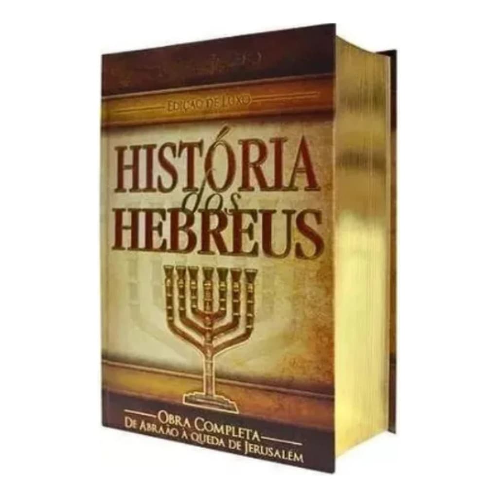 Livro História Dos Hebreus de Flávio Josefo Luxo Capa Dura Borda Dourada Edição Completa Cpad