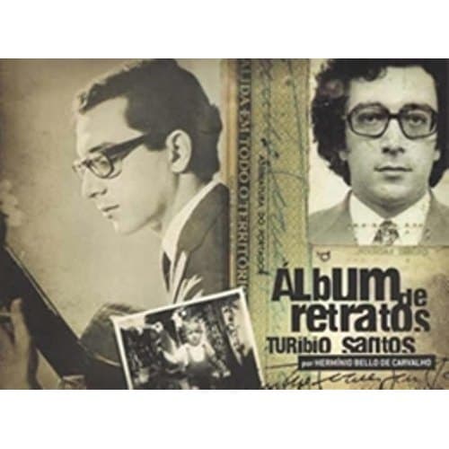 Turibio Santos: Álbum de Retratos 2 de Hermínio Bello de Carvalho 7563761
