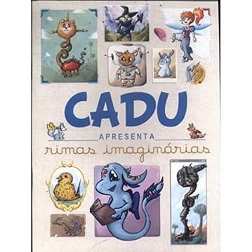 cadu apresenta rimas imaginárias autor cadu pessoa de brum