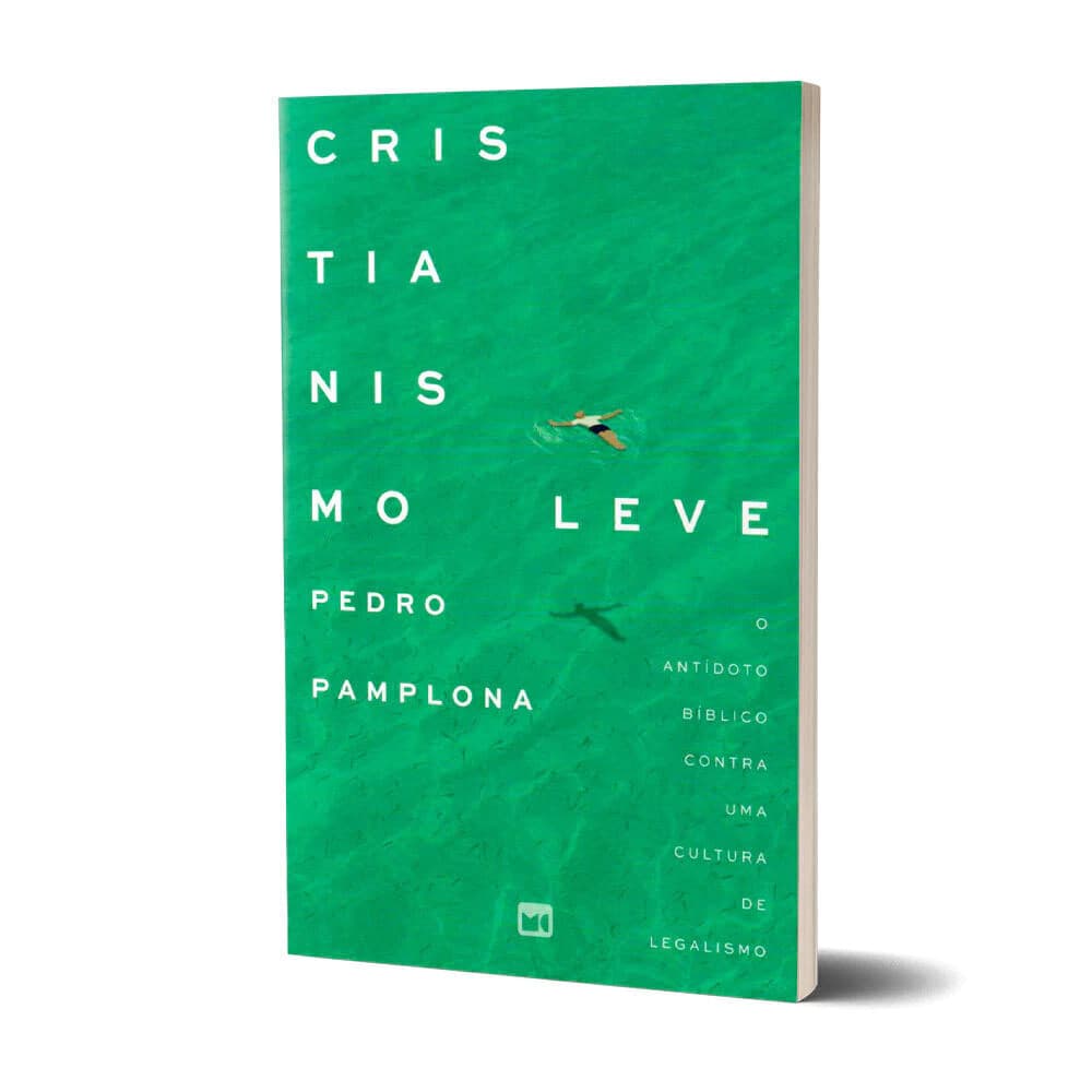 Cristianismo Leve | Pedro Pamplona