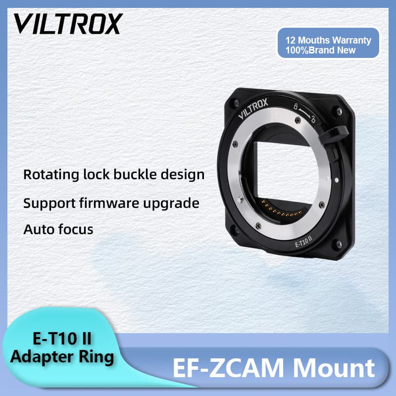 Adaptador De Lente Viltrox E-T10 II Z-CAM EF/PL Full Frame 6K Para Montagem Câmera De Cinema ZCAM E2-M4 S6 F6 F8 Series