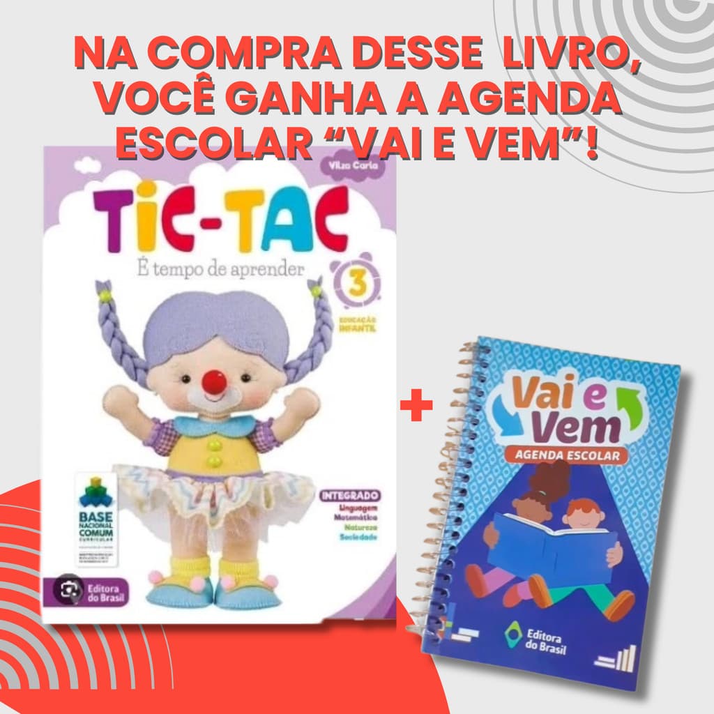 TIC-TAC - É TEMPO DE APRENDER - EDUCAÇÃO INFANTIL 3