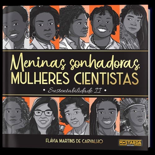 Meninas Sonhadoras, Mulheres Cientistas - Sustentabilidade II autor Flávia Martins de Carvalho