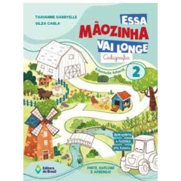 ESSA MÃOZINHA VAI LONGE - CALIGRAFIA - EDUCAÇÃO INFANTIL 2