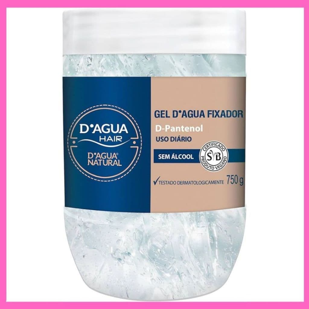 Gel Fixador Dagua Natural D'Agua Hair 750g com Provitamina B5 D-Pantenol Sem Álcool Uso Diário