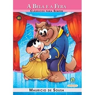 Clássicos para Sempre - A Bela e a Fera autor Sousa, Mauricio de