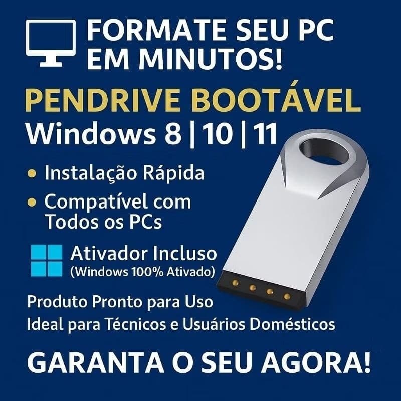 Pen Drive Bootável Windows 8.1/ 10/ 11 + Prog Pós Formatação