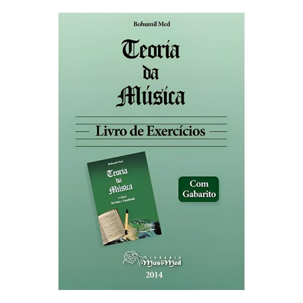Teoria Da Musica - Livro De Exercicios - Musimed