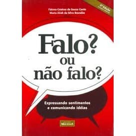 falo?  ou não falo? 2º ediçao autor fatima cristina de souza conte e maria zilah da silva brandão