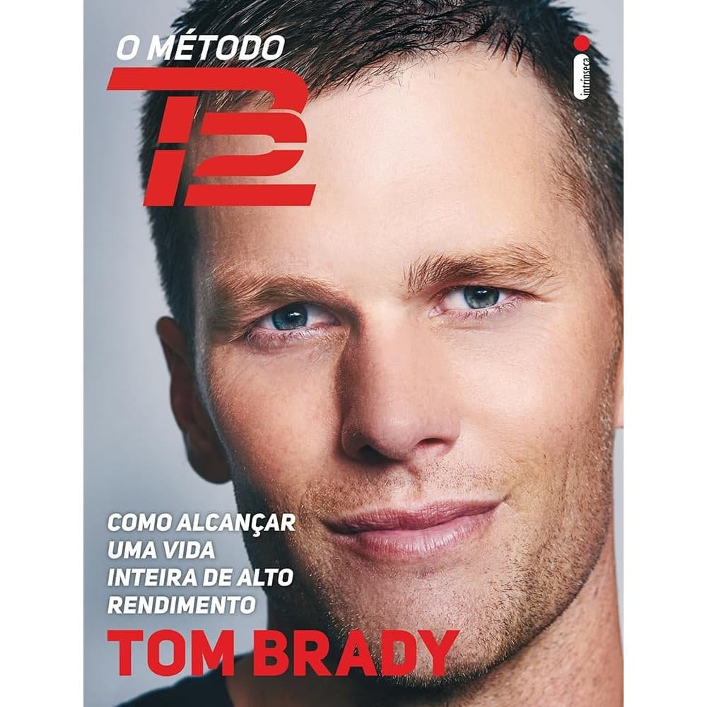 O Método TB2 autor Tom Brady