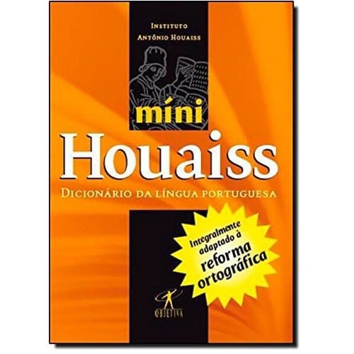 Minidicionário Houaiss Dicionário da Língua Portuguesa de Antônio Houaiss, Mauro Villar, Francisco Manoel De Mello Fr...