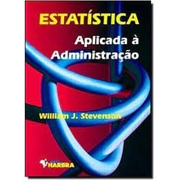 Estatistica Aplicada á Administração autor William J. Stevenson