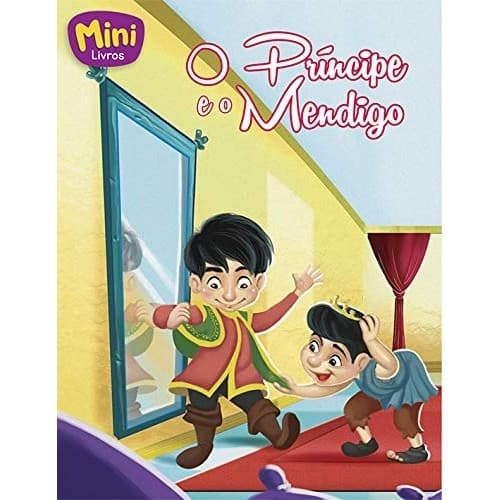 Mini Livros: O príncipe e o Mendingo autor Belli, Roberto