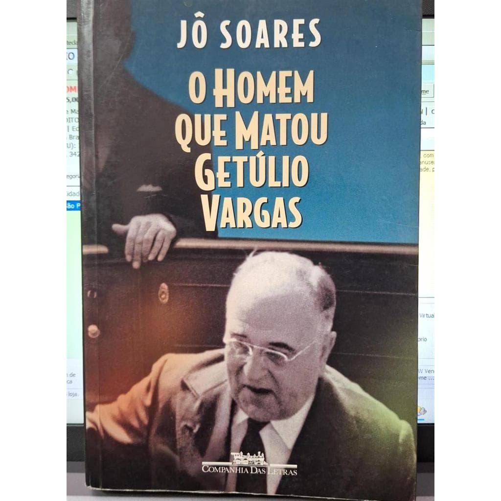 O Homem Que Matou Getúlio Vargas autor Jô Soares