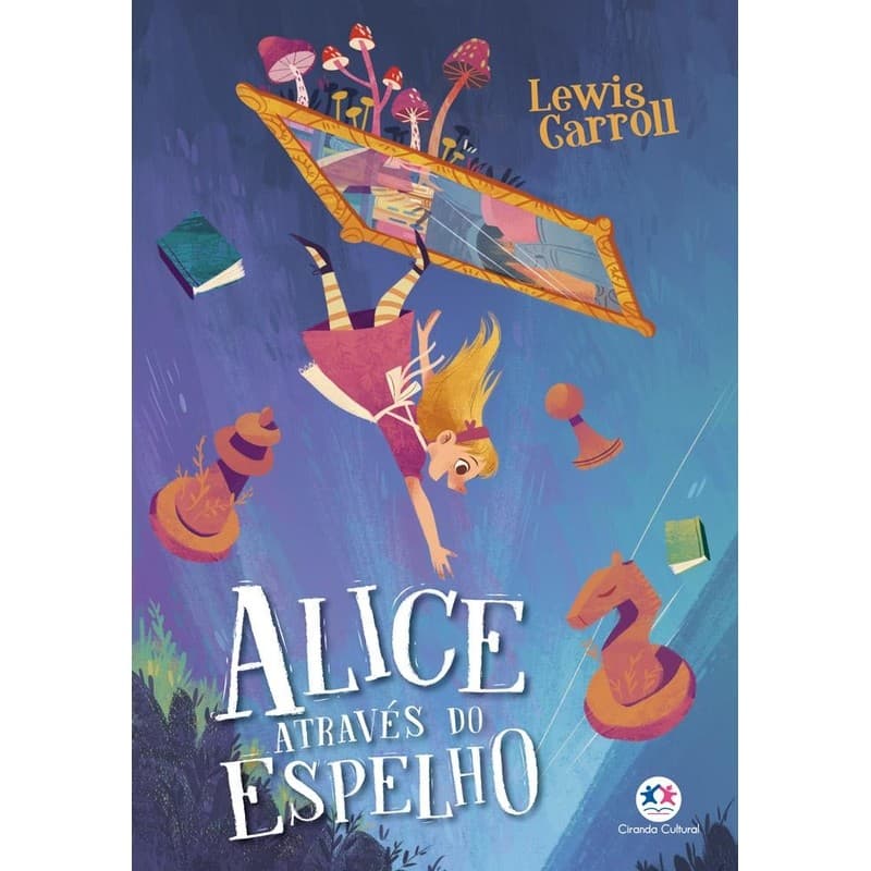 ALICE ATRAVÉS DO ESPELHO autor LEWIS GARROLL