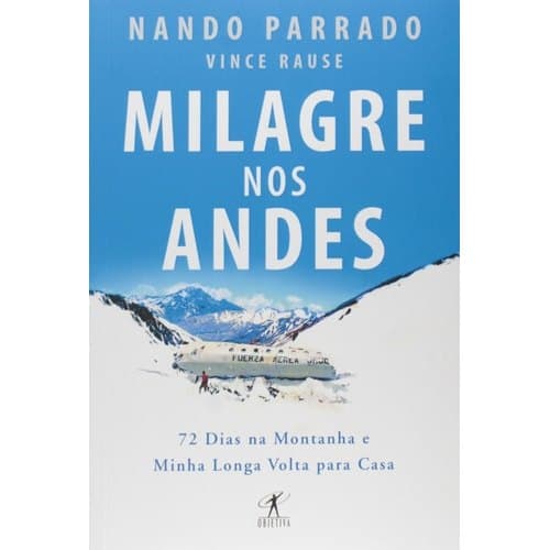 Milagre Nos Andes de Nando Parrado 7814373