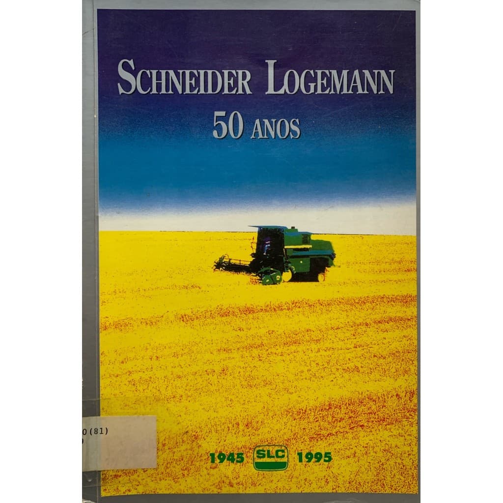 Schneider Logemann 50 Anos 1945 - 1995 de Editora Slc 7805440