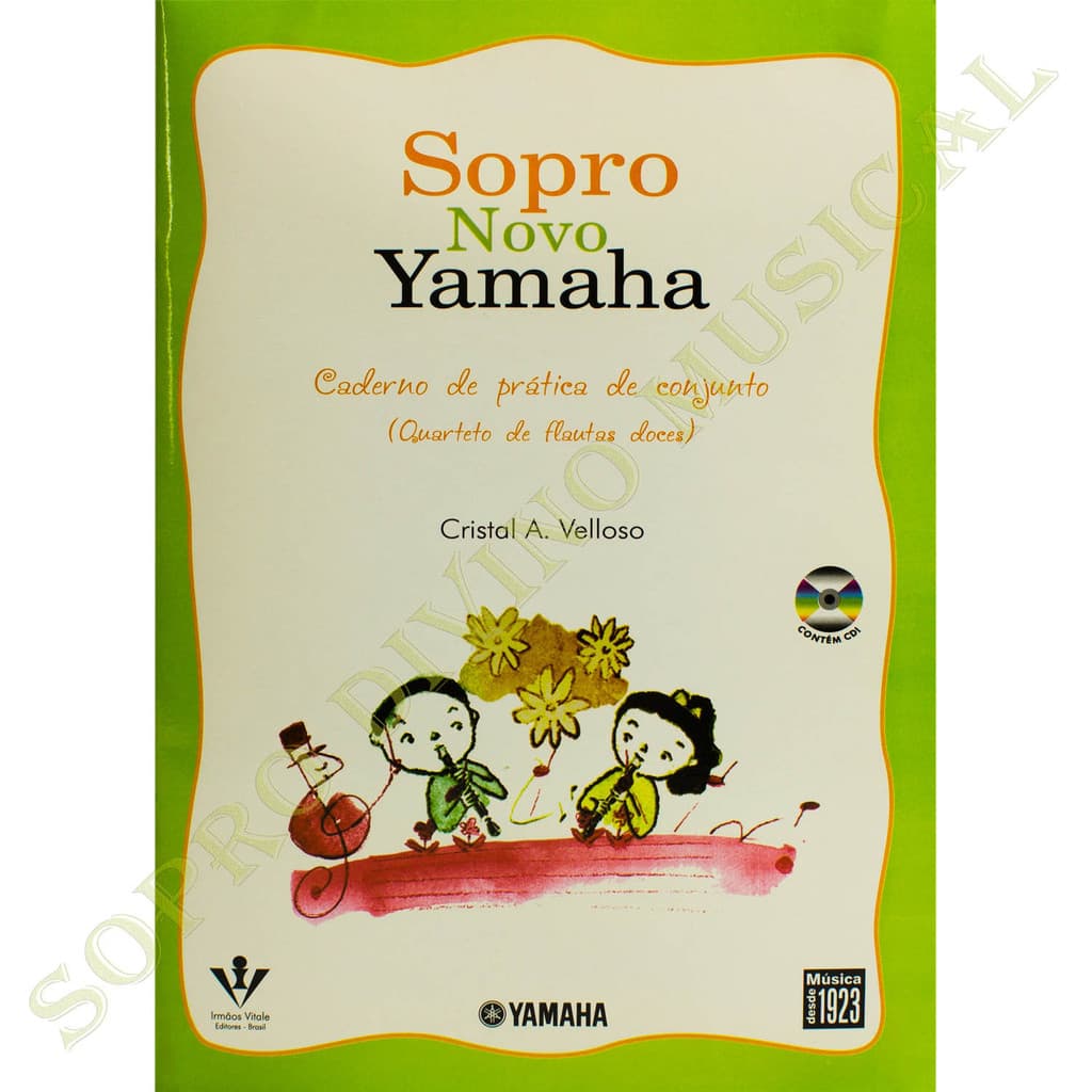 Método Sopro Novo Yamaha Quarteto Flautas Doces