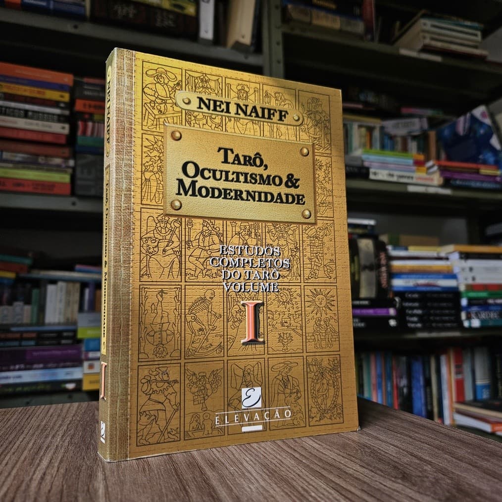 Tarô, Ocultismo e Modernidade de Nei Naiff 7918536