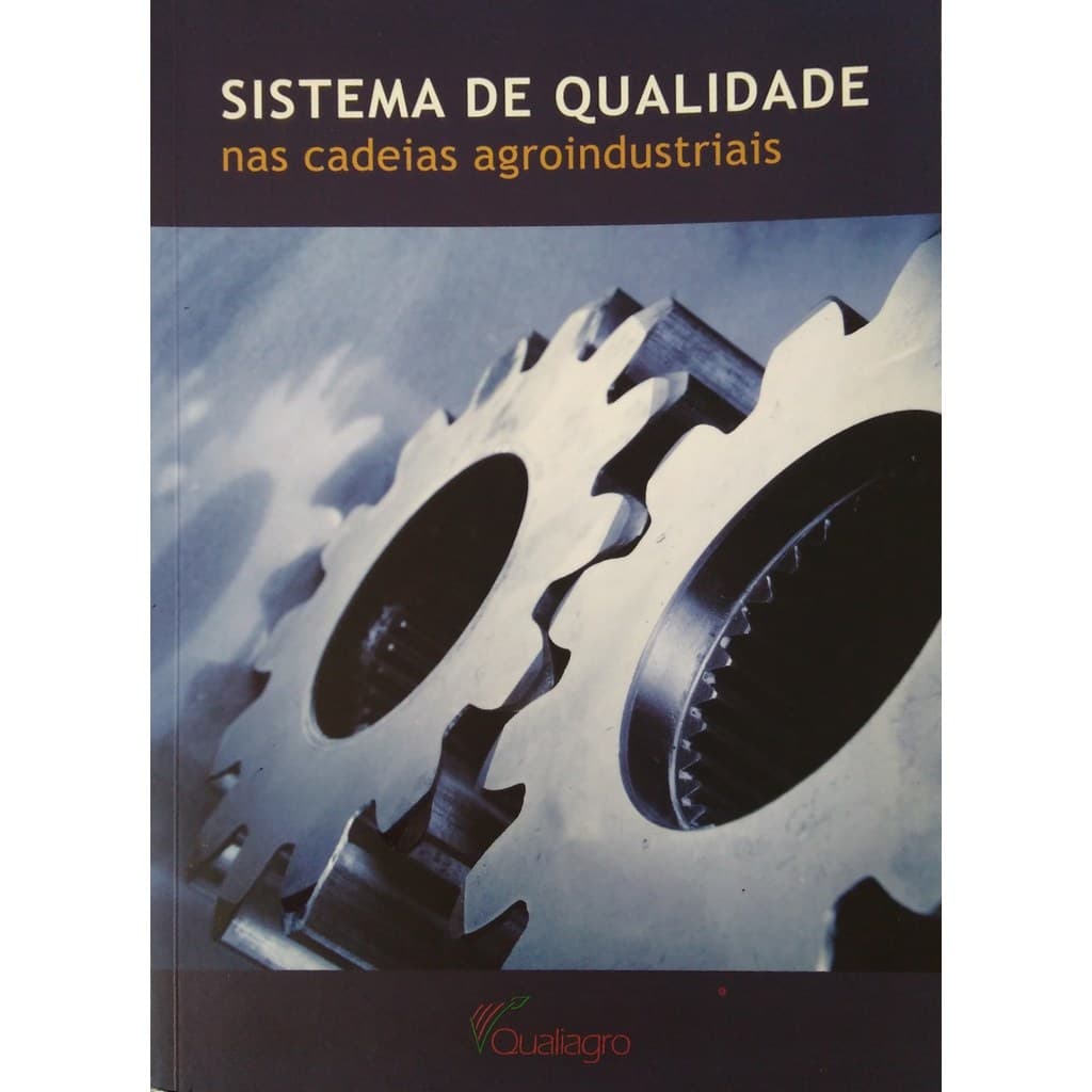 Livro Sistema de Qualidade Nas Cadeias Agroindustriais de Marcos Milan 7864366