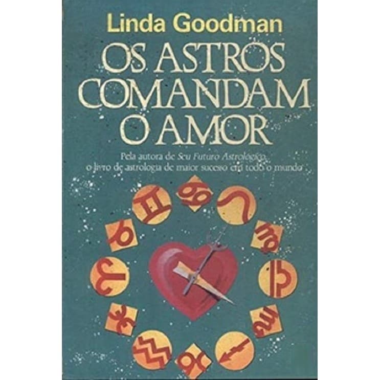 Os Astros Comandam O Amor de Linda Goodman - Mem
